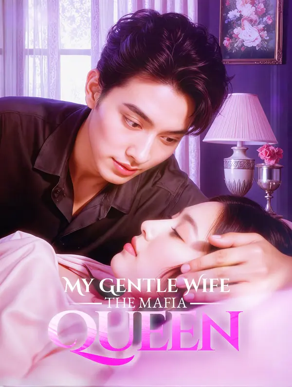 My Gentle Wife, the Mafia Queen