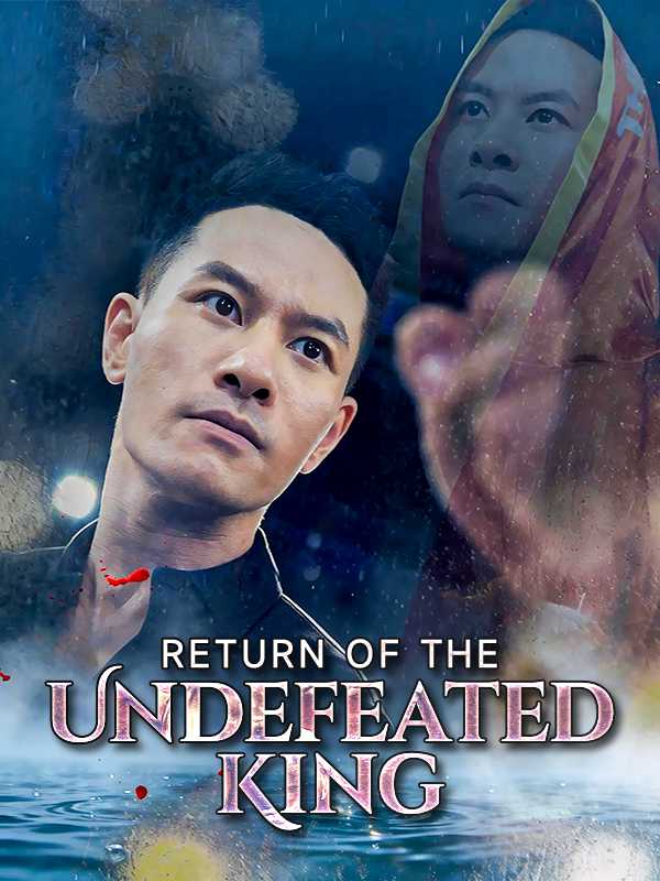 Return of the Undefeated King