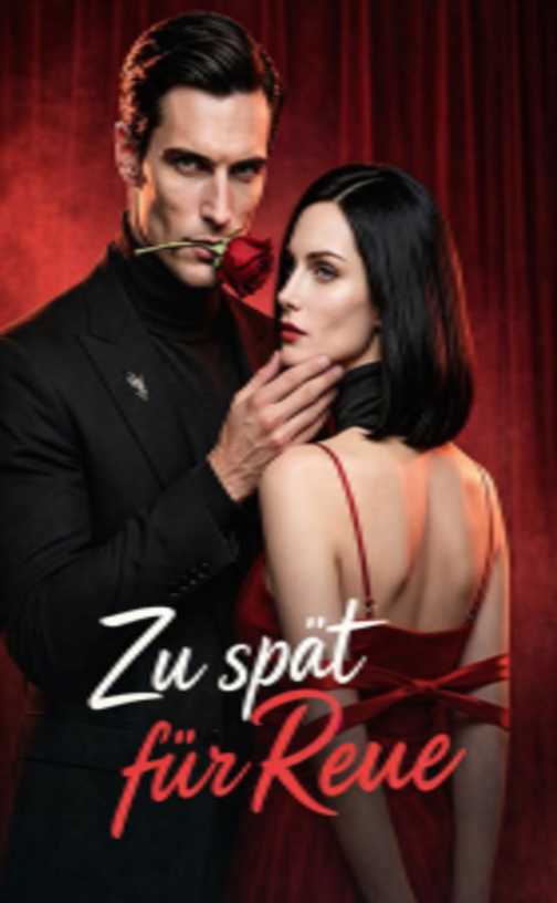 (Gedubbt）Zu spät für Reue