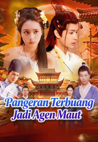 Pangeran Terbuang Jadi Agen Maut