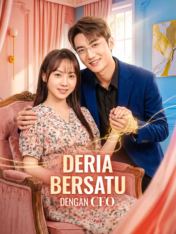 Deria Bersatu dengan CEO(Alih suara)