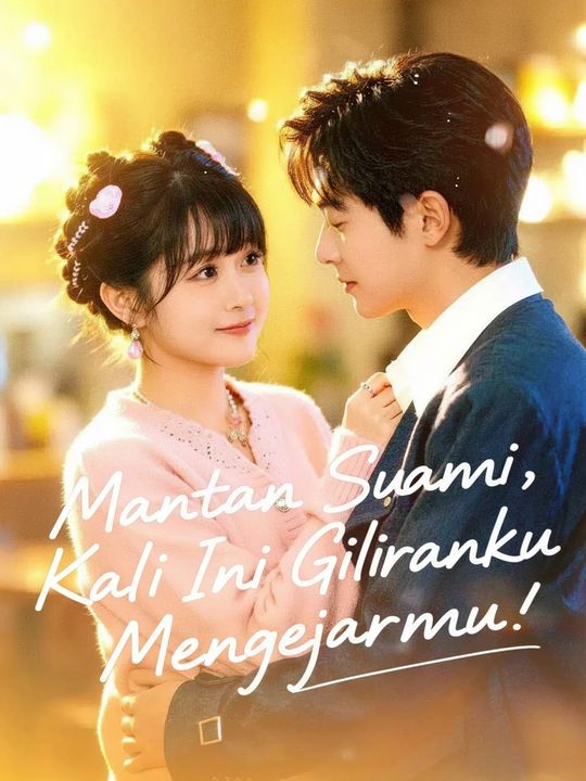 Mantan Suami, Kali Ini Giliranku Mengejarmu