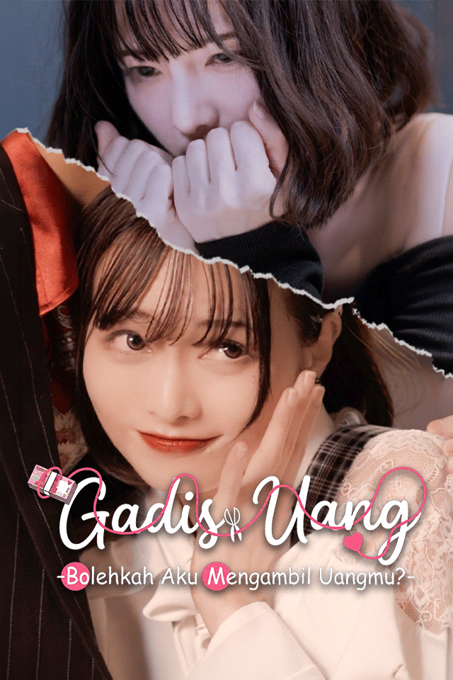 Gadis Uang -Bolehkah Aku Mengambil Uangmu?-