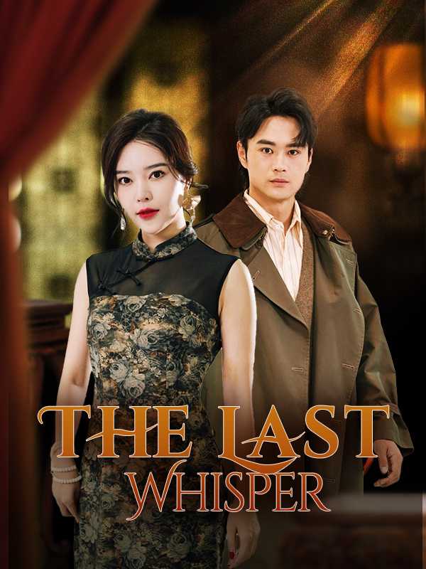 The Last Whisper
