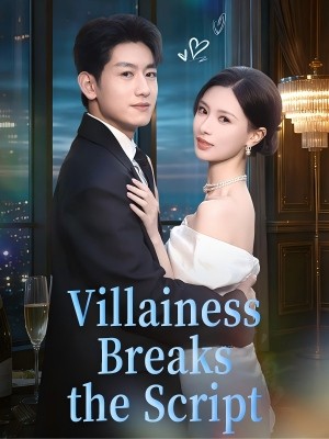 Villainess Breaks the Script