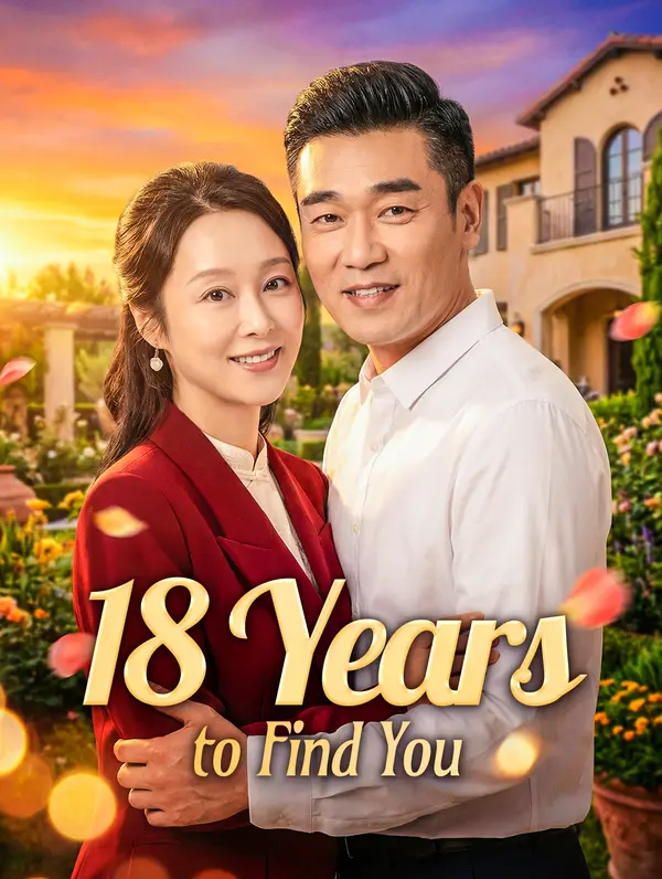 18 Years to Find You(Dubbed)