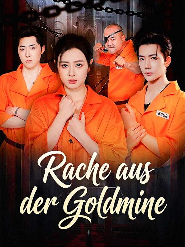 Rache aus der Goldmine