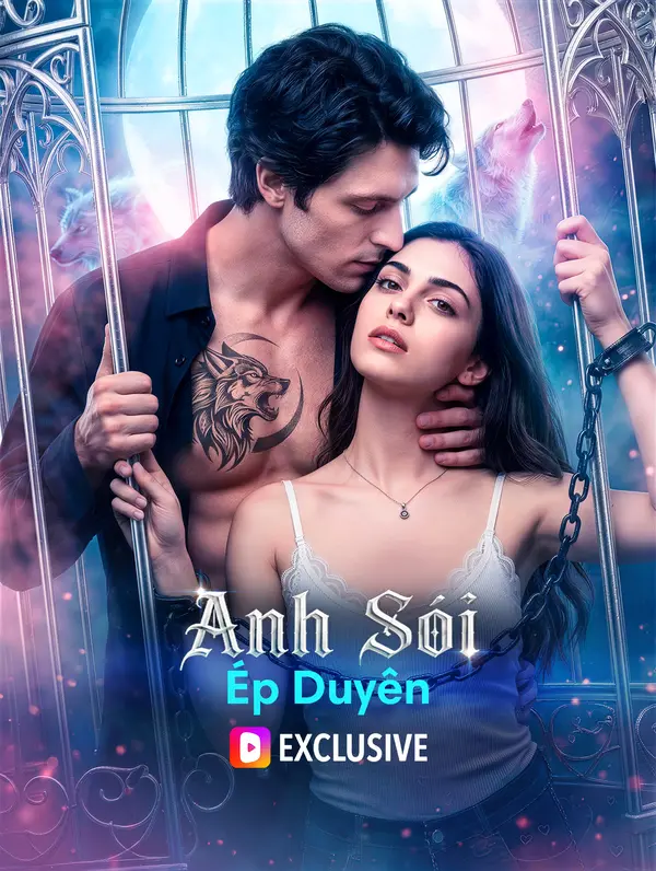 Anh Sói Ép Duyên(Phiên bản lồng tiếng)