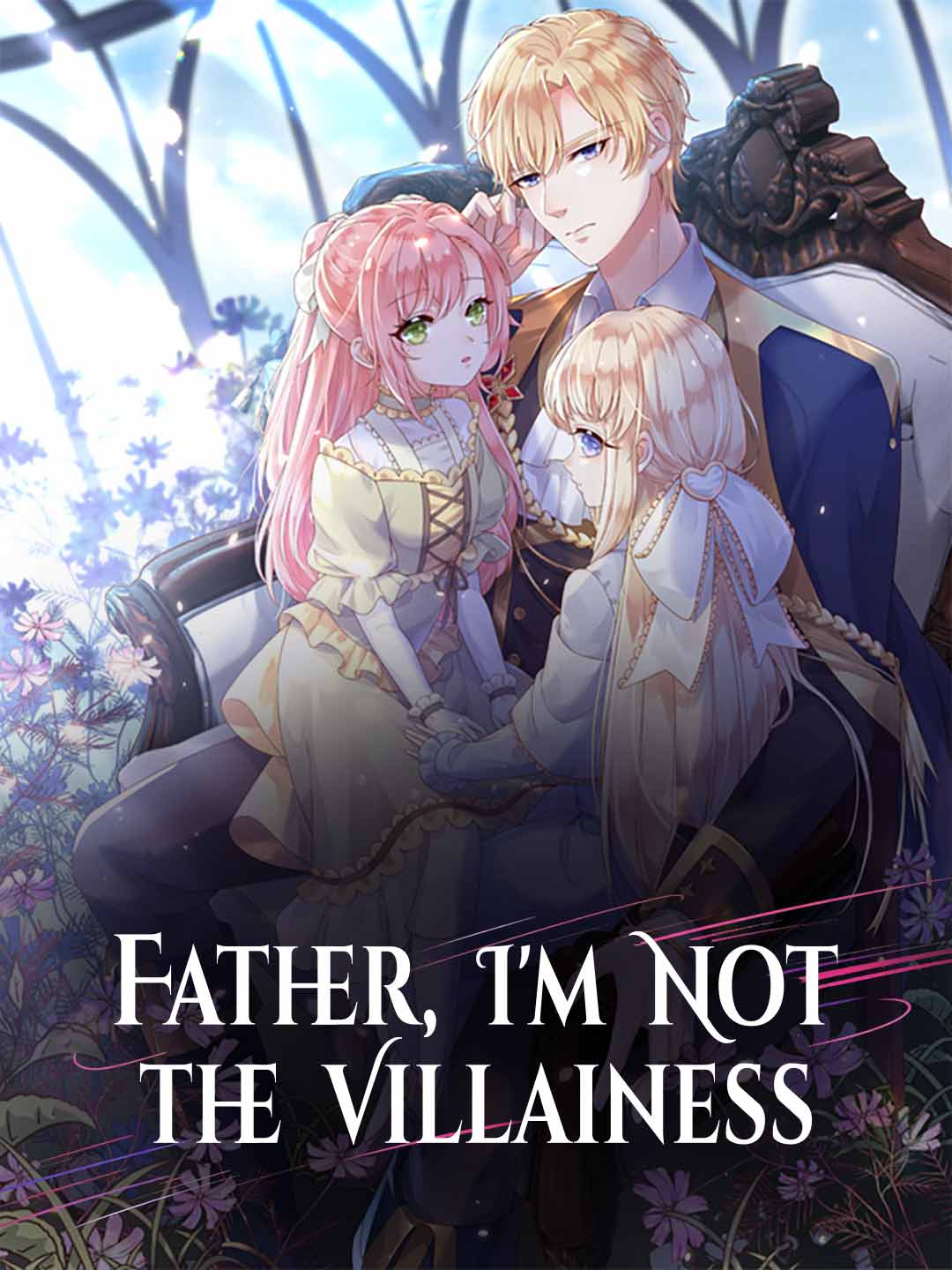 Father, I'm Not the Villainess (2024)