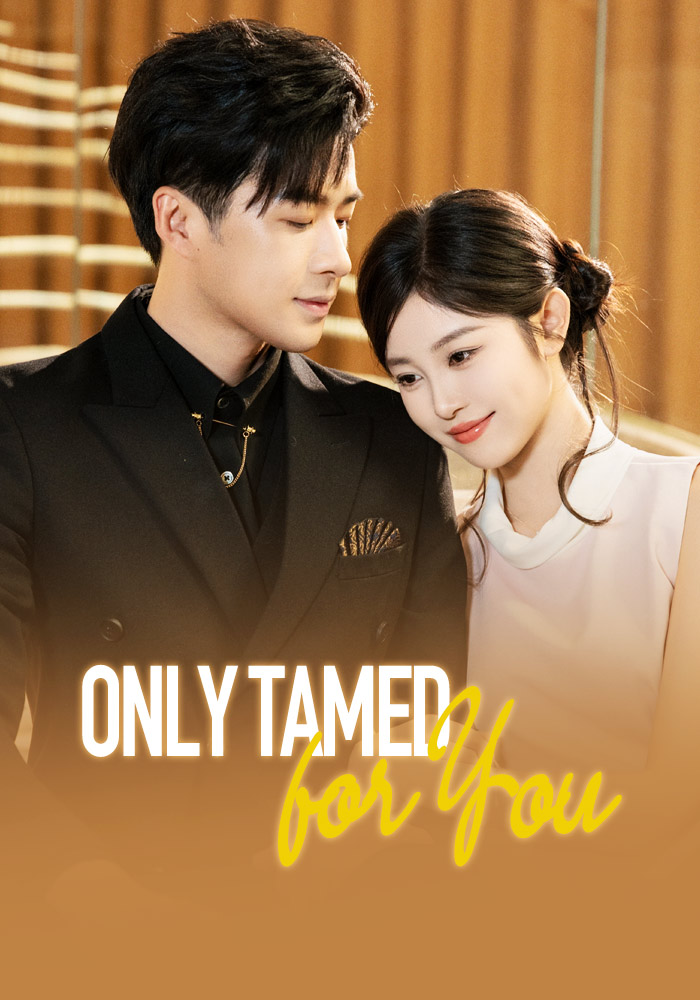 Only Tamed for You