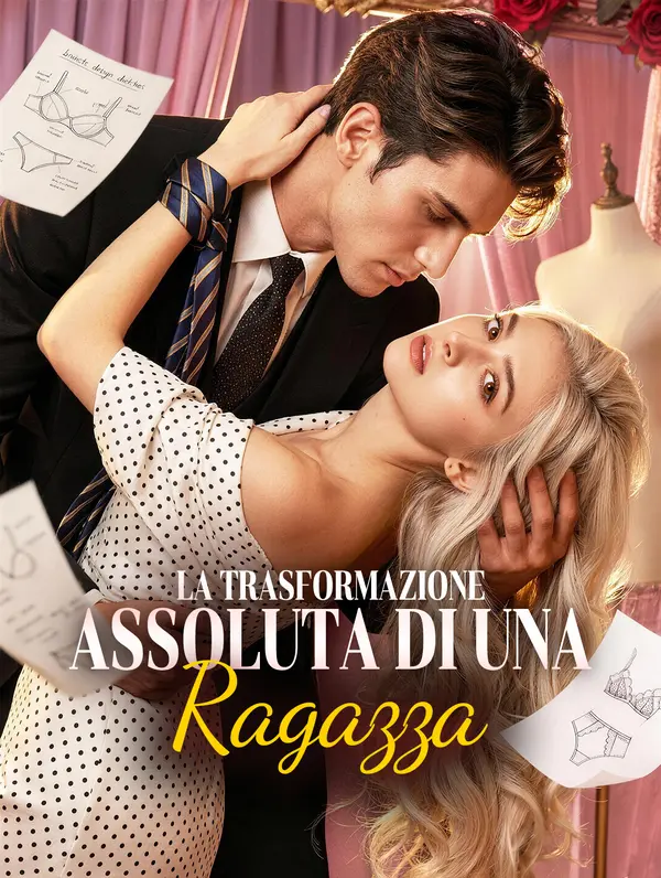 La Trasformazione Assoluta di una Ragazza