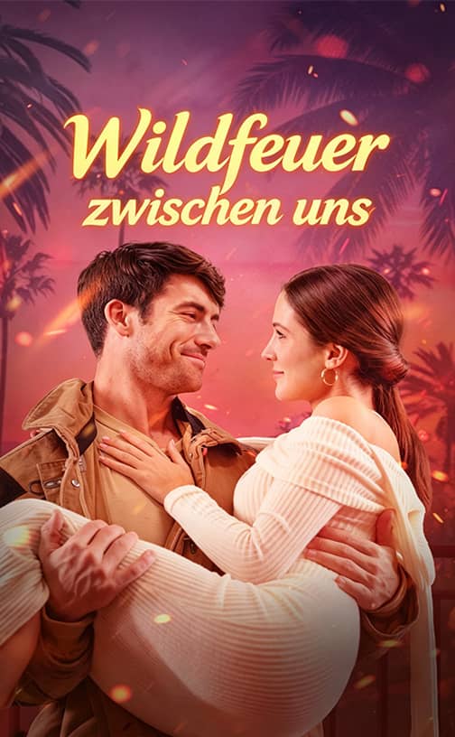 Wildfeuer zwischen uns