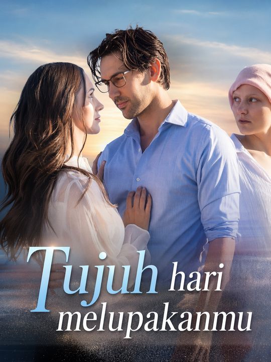 Tujuh hari untuk melupakan