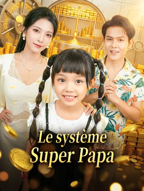 Le système Super Papa