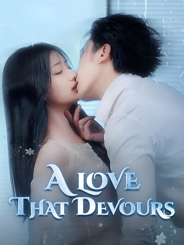 A Love That Devours（DUBBED）
