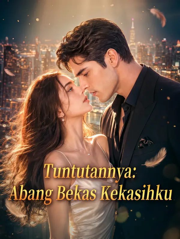 Tuntutannya: Abang Bekas Kekasihku