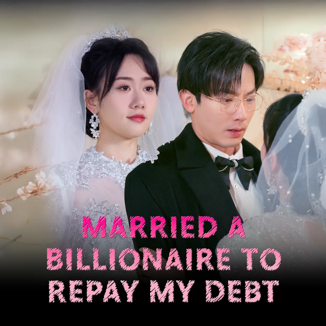 Married a Billionaire to Repay My Debt