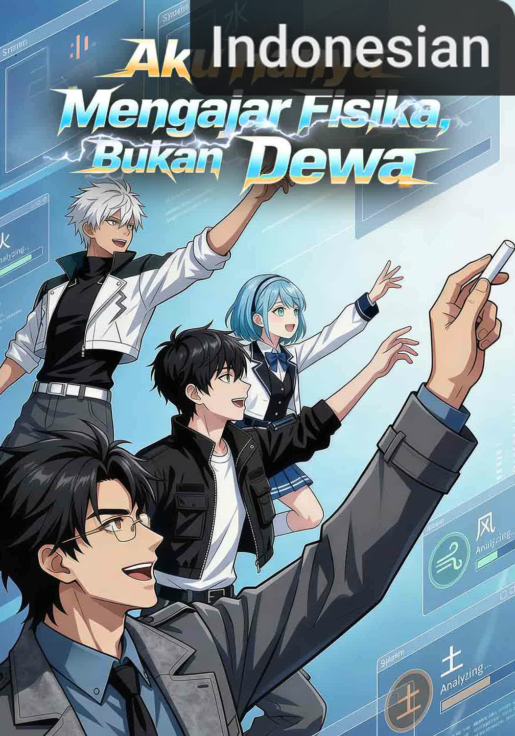 Aku Hanya Mengajar Fisika, Bukan Dewa [Indonesian] (2024)