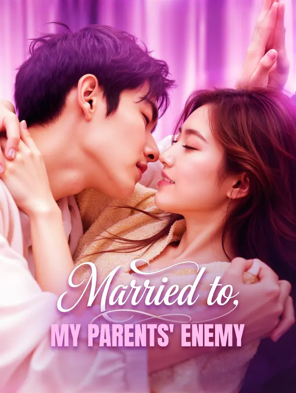 Married to My Parents' Enemy