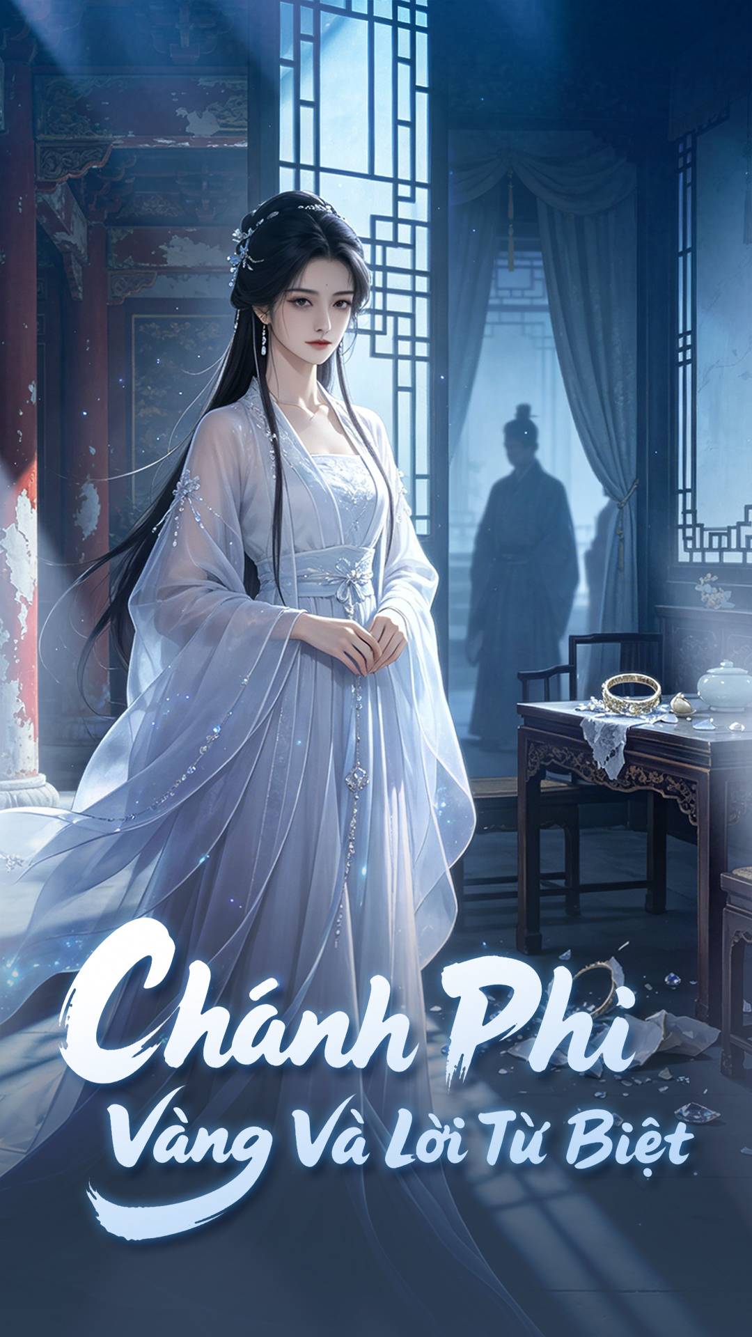 Chánh Phi, Vàng Và Lời Từ Biệt