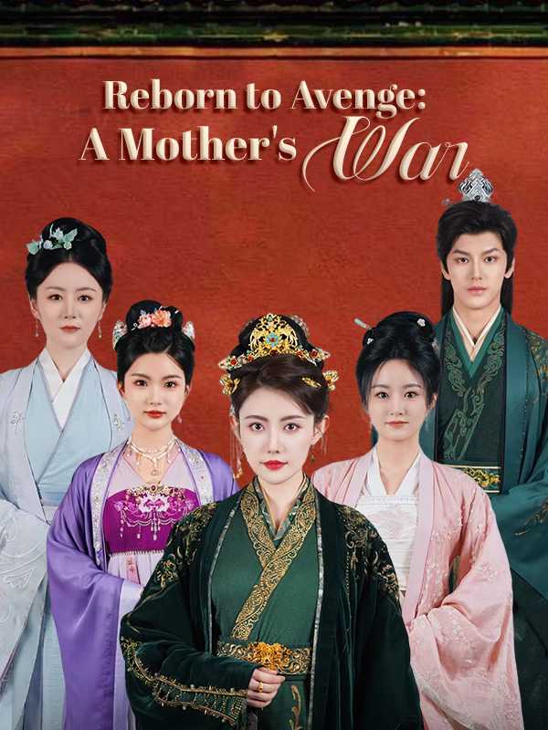 Reborn to Avenge: A Mother's War