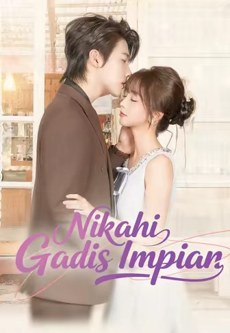 (Dub)Nikahi Gadis Impian