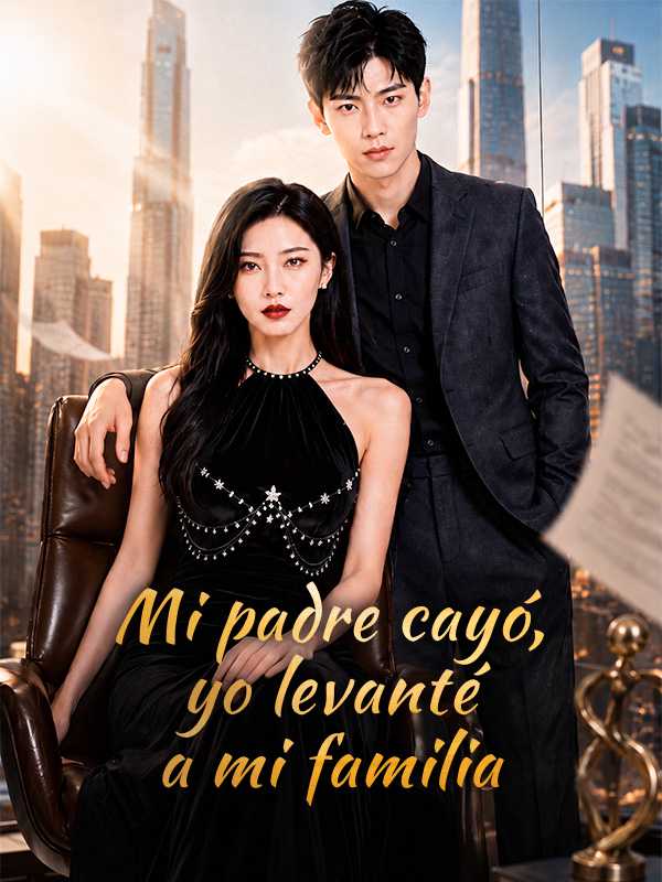 Mi padre cayó, yo levanté a mi familia