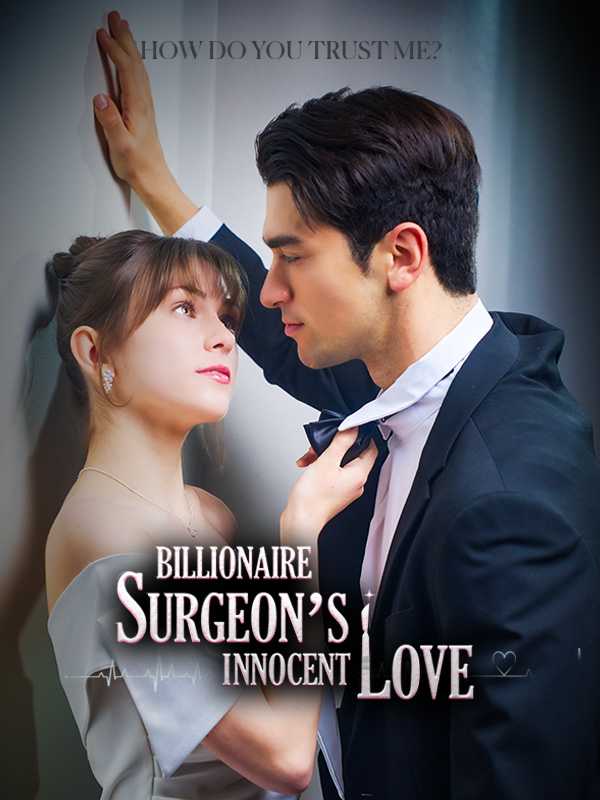 Billionaire Surgeon's Innocent Love