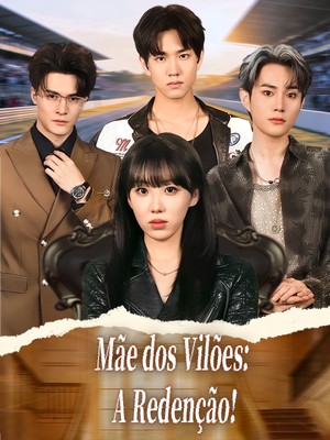 Mãe dos Vilões: A Redenção!