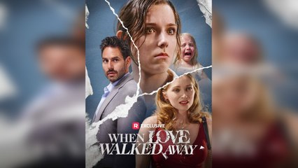 When Love Walked Away (2024)