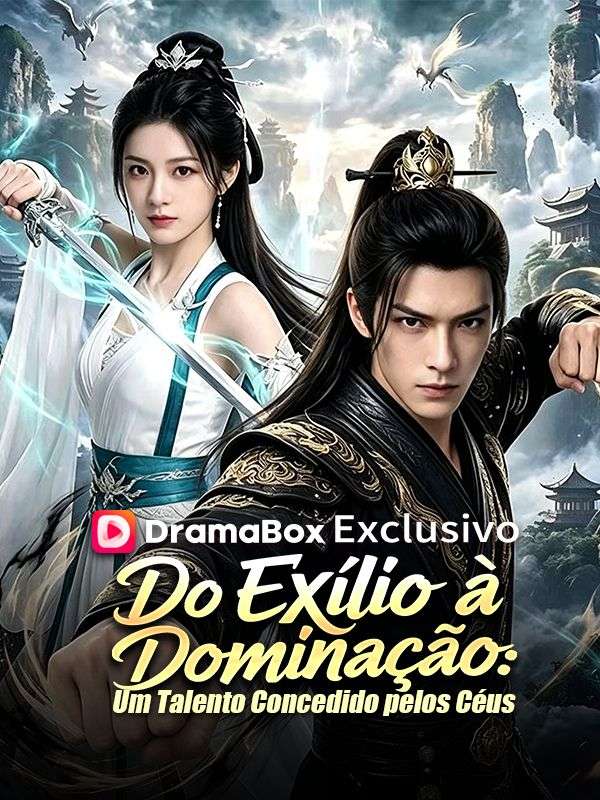 Do Exílio à Dominação: Um Talento Concedido pelos Céus