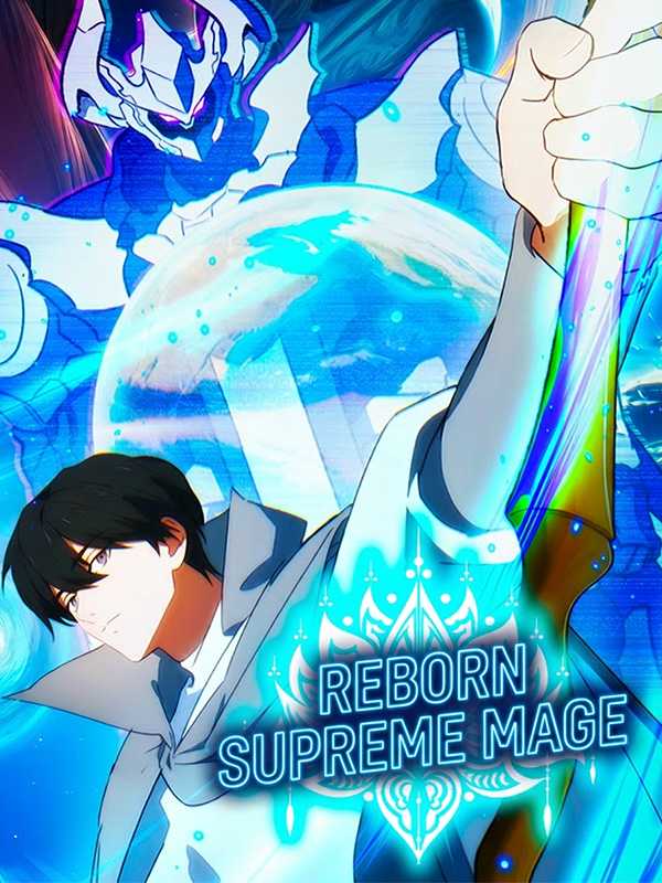 Reborn Supreme Mage
