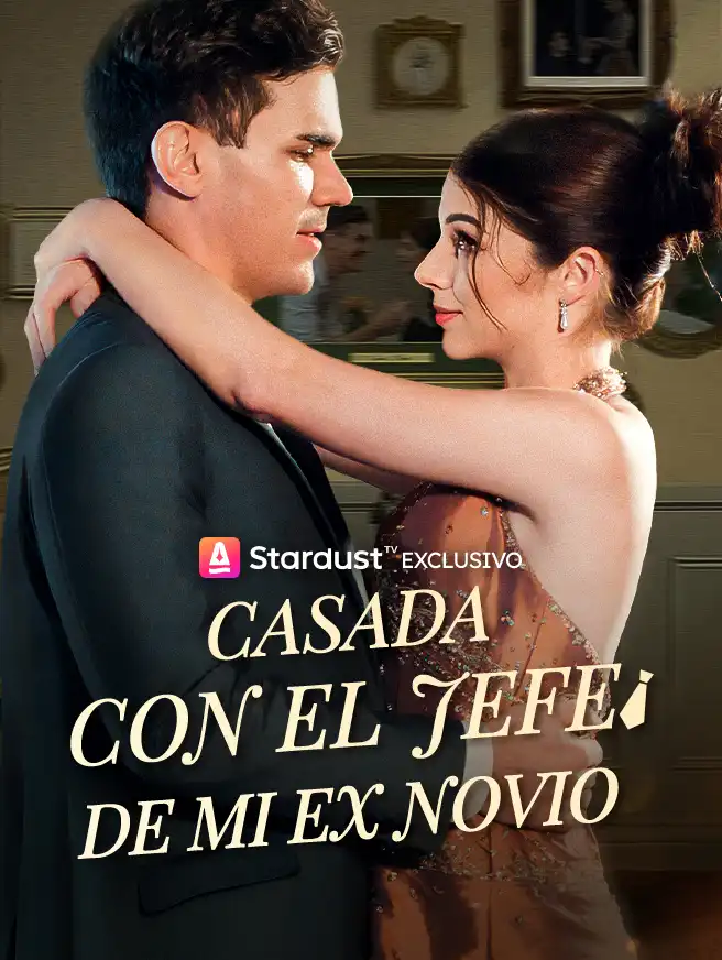 Casada con el jefe de mi ex novio