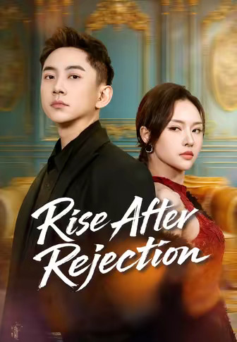 Rise After Rejection