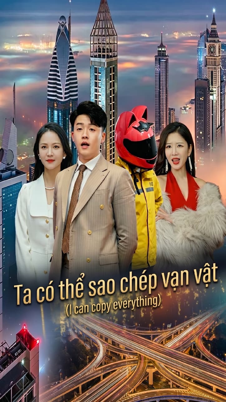 Ta có thể sao chép vạn vật
