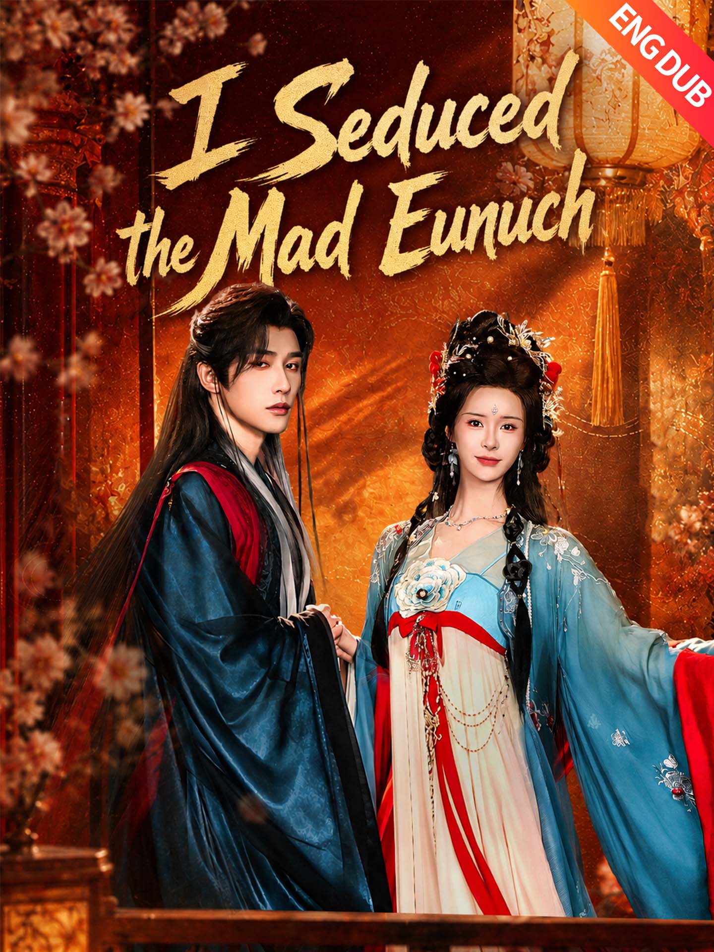 [ENG DUB] I Seduced the Mad Eunuch