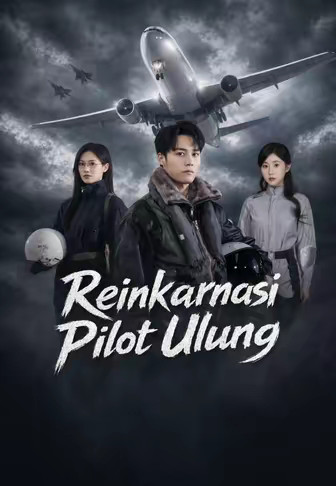 Reinkarnasi Pilot Ulung