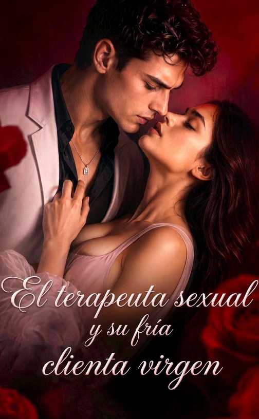 (Doblado)El terapeuta sexual y su fría clienta virgen