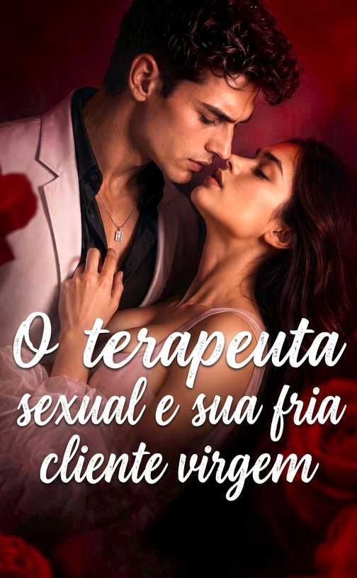 (Dublado)O terapeuta sexual e sua fria cliente virgem