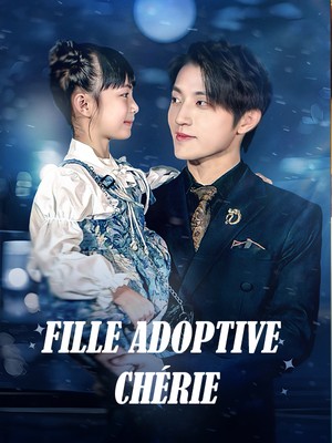 Fille Adoptive Chérie