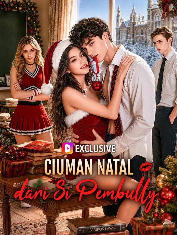 Ciuman Natal dari Si Pembully(Sulih Suara)