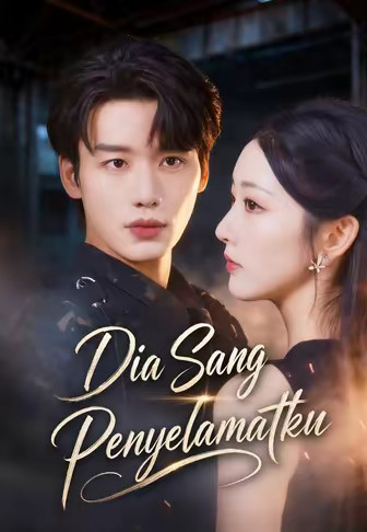 (Dub)Dia Sang Penyelamatku