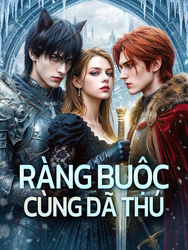 Ràng Buộc Cùng Dã Thú