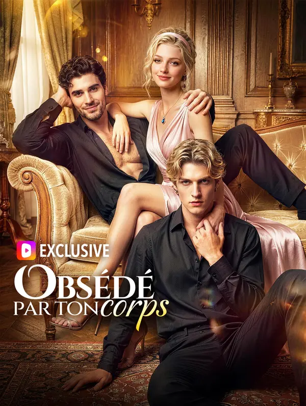 Obsédé par ton corps(Doublé)
