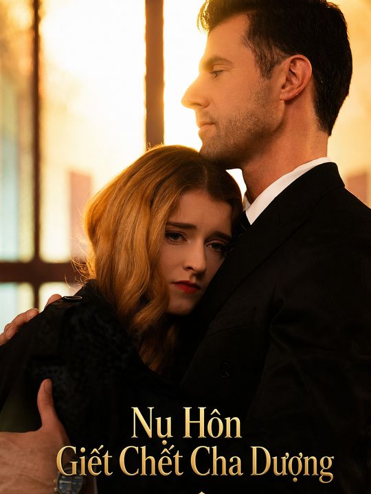 Nụ Hôn Giết Chết Cha Dượng