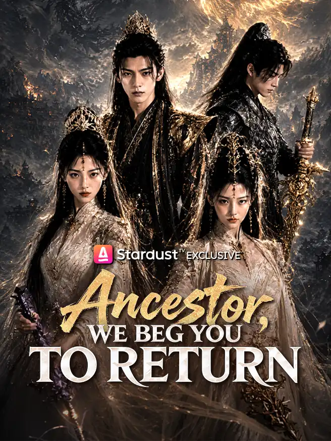 Ancestor, We Beg You to Return