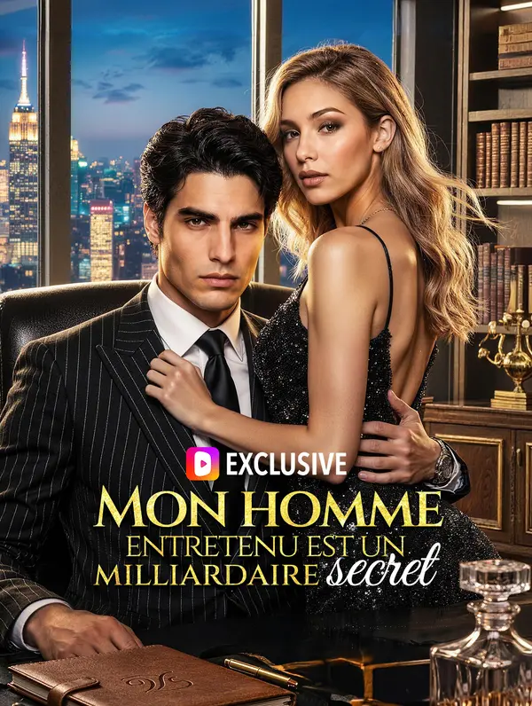 Mon homme entretenu est un milliardaire secret