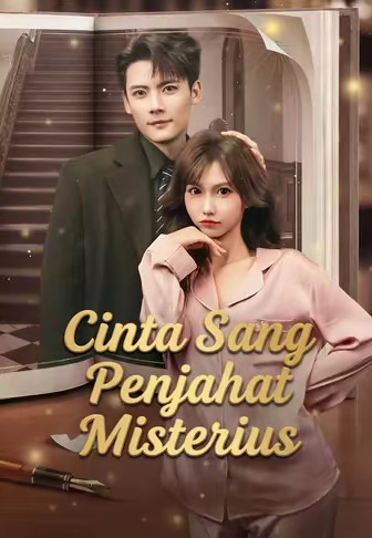 Cinta Sang Penjahat Misterius