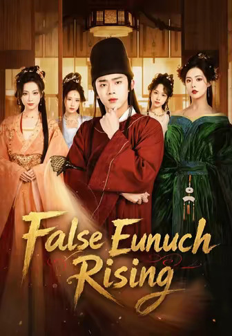 False Eunuch Rising