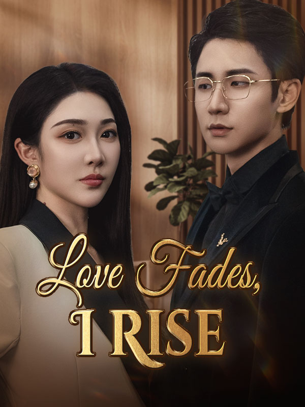 Love Fades, I Rise (2024)